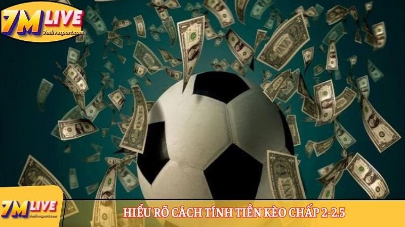 kèo chấp 2-2.5 là gì