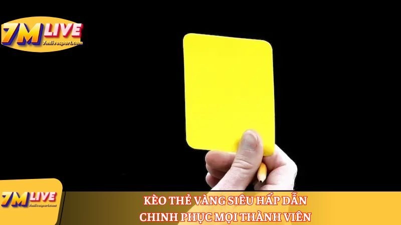 Kèo thẻ vàng